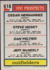 1992 Topps Micro #618 Cesar Hernandez / Steve Hosey / Dan Peltier / Jeff McNeely Back