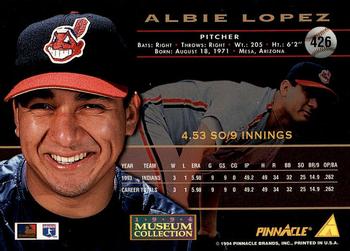 1994 Pinnacle - Museum Collection #426 Albie Lopez Back