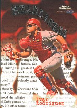 1999 Sports Illustrated - Headliners #20HL Ivan Rodriguez  Front