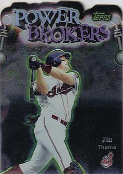 1999 Topps - Power Brokers #PB14 Jim Thome Front