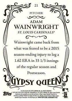 2016 Topps Gypsy Queen #21 Adam Wainwright Back
