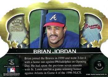 1999 Pacific Crown Royale #13 Brian Jordan Back