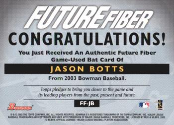 2003 Bowman - Future Fiber Bats #FF-JB Jason Botts Back