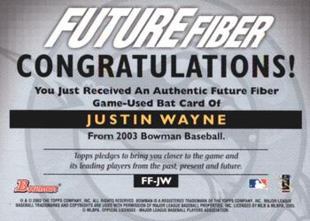 2003 Bowman - Future Fiber Bats #FF-JW Justin Wayne Back