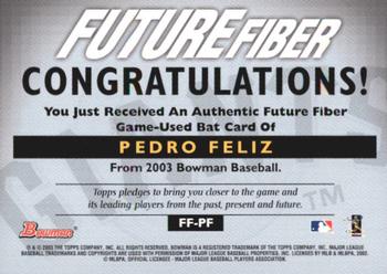 2003 Bowman - Future Fiber Bats #FF-PF Pedro Feliz Back