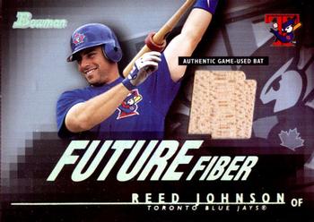 2003 Bowman - Future Fiber Bats #FF-RJ Reed Johnson Front
