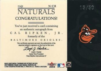 2003 Fleer Rookies & Greats - Naturals Autograph #N-CR Cal Ripken Jr. Back