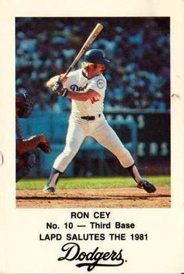 1981 Los Angeles Dodgers Police #NNO Ron Cey Front