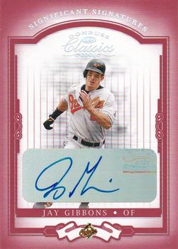 2004 Donruss Classics - Significant Signatures Red #87 Jay Gibbons Front