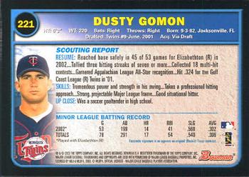 2003 Bowman #221 Dusty Gomon Back