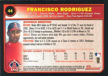2003 Bowman #44 Francisco Rodriguez Back