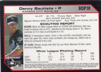2004 Bowman Draft Picks & Prospects - Chrome #BDP18 Denny Bautista Back