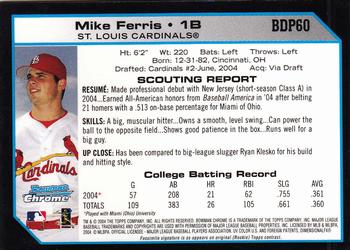2004 Bowman Draft Picks & Prospects - Chrome #BDP60 Mike Ferris Back