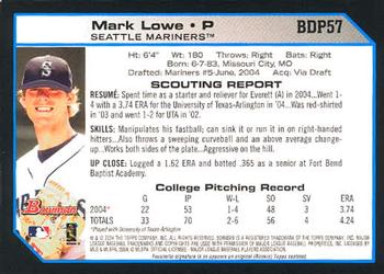 2004 Bowman Draft Picks & Prospects #BDP57 Mark Lowe Back