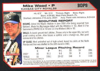 2004 Bowman Draft Picks & Prospects #BDP8 Mike Wood Back