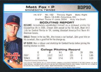 2004 Bowman Draft Picks & Prospects #BDP90 Matt Fox Back