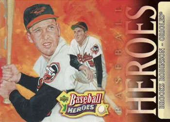 2005 Upper Deck Baseball Heroes #10 Brooks Robinson Front