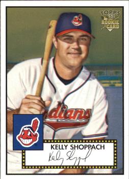 2006 Topps '52 Rookies #44 Kelly Shoppach Front