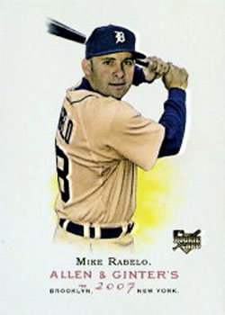 2007 Topps Allen & Ginter #69 Mike Rabelo Front