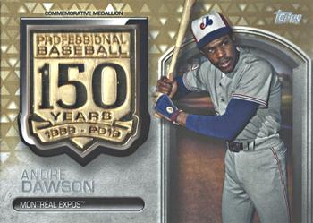 2019 Topps - 150th Anniversary Commemorative Medallions Gold (Series Two) #AMM-AD Andre Dawson Front