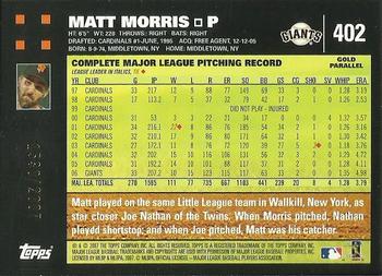 2007 Topps - Gold #402 Matt Morris Back