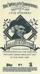 2007 Topps Allen & Ginter - Mini A & G Back #41 Lyle Overbay Back