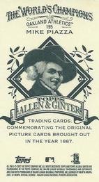 2007 Topps Allen & Ginter - Mini A & G Back #195 Mike Piazza Back
