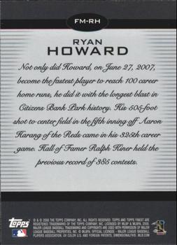 2008 Finest - Finest Moments #FM-RH Ryan Howard Back