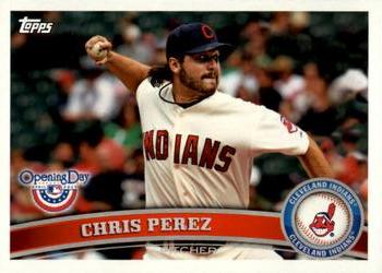 2011 Topps Opening Day #76 Chris Perez Front