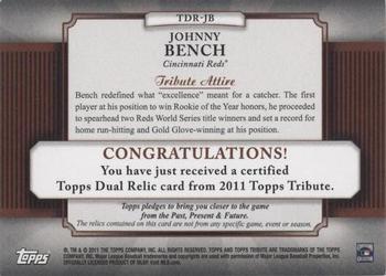 2011 Topps Tribute - Dual Relics #TDR-JB Johnny Bench Back