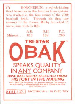 2011 TriStar Obak #73 Bobby Borchering Back