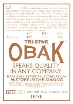 2011 TriStar Obak - Autographs Brown #A3 Brandon Belt Back