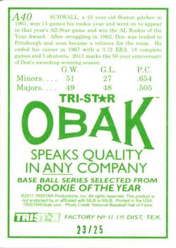 2011 TriStar Obak - Autographs Green #A40 Don Schwall Back