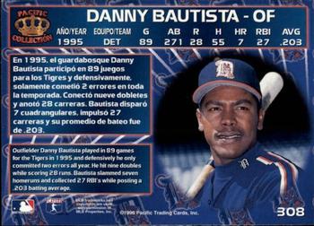 1996 Pacific Crown Collection #308 Danny Bautista Back