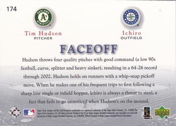 2003 Upper Deck Game Face #174 Tim Hudson / Ichiro Back