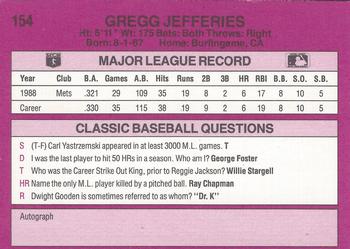 1989 Classic #154 Gregg Jefferies Back