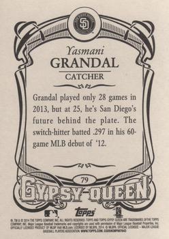 2014 Topps Gypsy Queen #79 Yasmani Grandal Back
