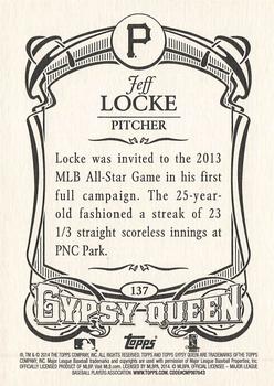 2014 Topps Gypsy Queen #137 Jeff Locke Back