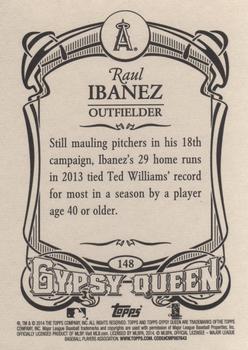 2014 Topps Gypsy Queen #148 Raul Ibanez Back
