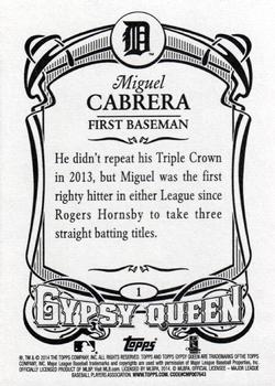 2014 Topps Gypsy Queen #1 Miguel Cabrera Back