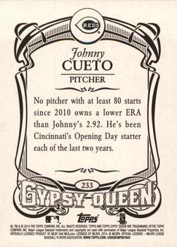2014 Topps Gypsy Queen #233 Johnny Cueto Back