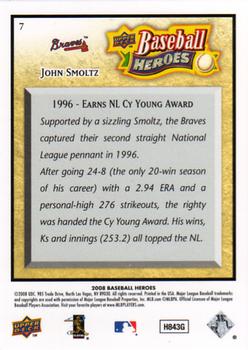 2008 Upper Deck Baseball Heroes #7 John Smoltz Back