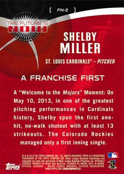 2014 Topps - The Future is Now #FN-2 Shelby Miller Back