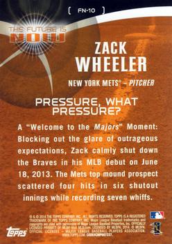 2014 Topps - The Future is Now #FN-10 Zack Wheeler Back