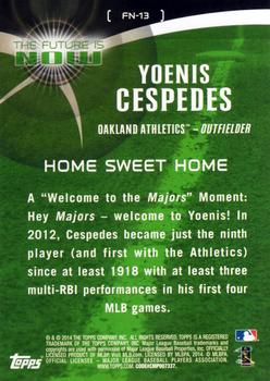 2014 Topps - The Future is Now #FN-13 Yoenis Cespedes Back