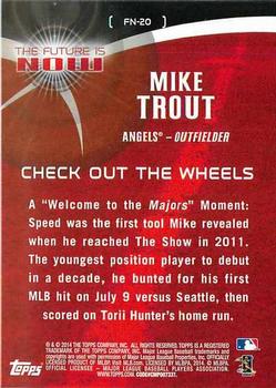 2014 Topps - The Future is Now #FN-20 Mike Trout Back