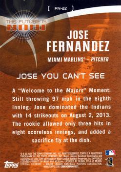 2014 Topps - The Future is Now #FN-22 Jose Fernandez Back