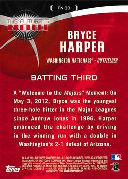 2014 Topps - The Future is Now #FN-30 Bryce Harper Back