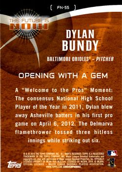 2014 Topps - The Future is Now #FN-55 Dylan Bundy Back