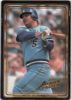 1993 Action Packed All-Star Gallery Series I #30 Bob Horner Front